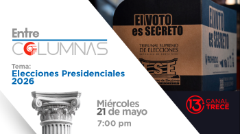 Elecciones Presidenciales 2026  | Entre Columnas - 21 mayo 2025