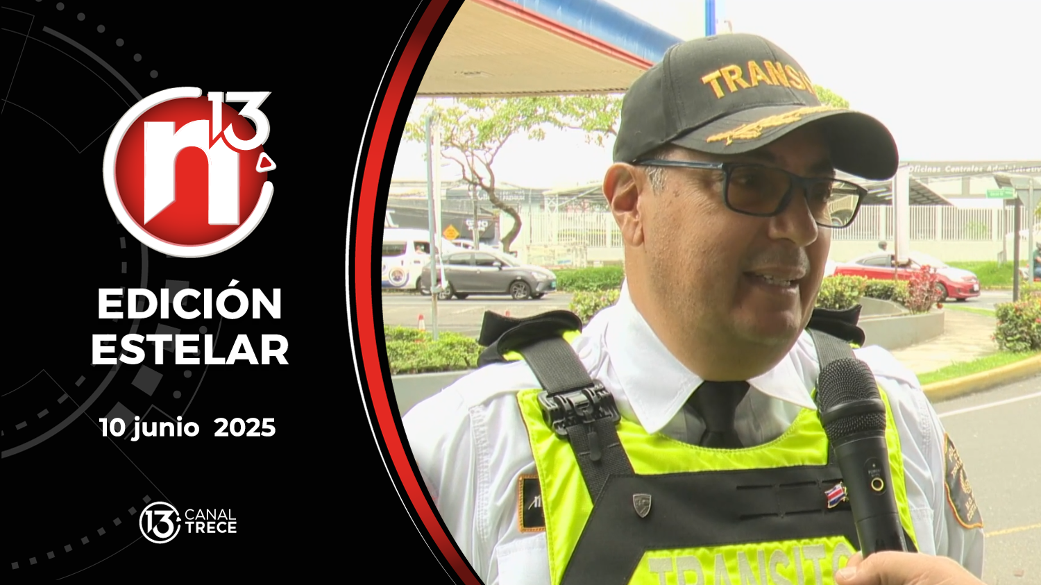 Trece Noticias Edición Estelar | 10 Junio