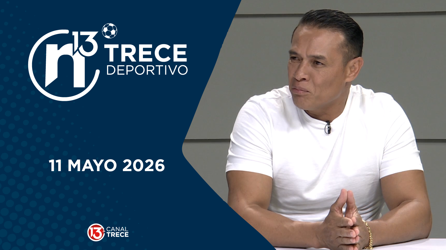 Trece Deportivo | 11 mayo 2026