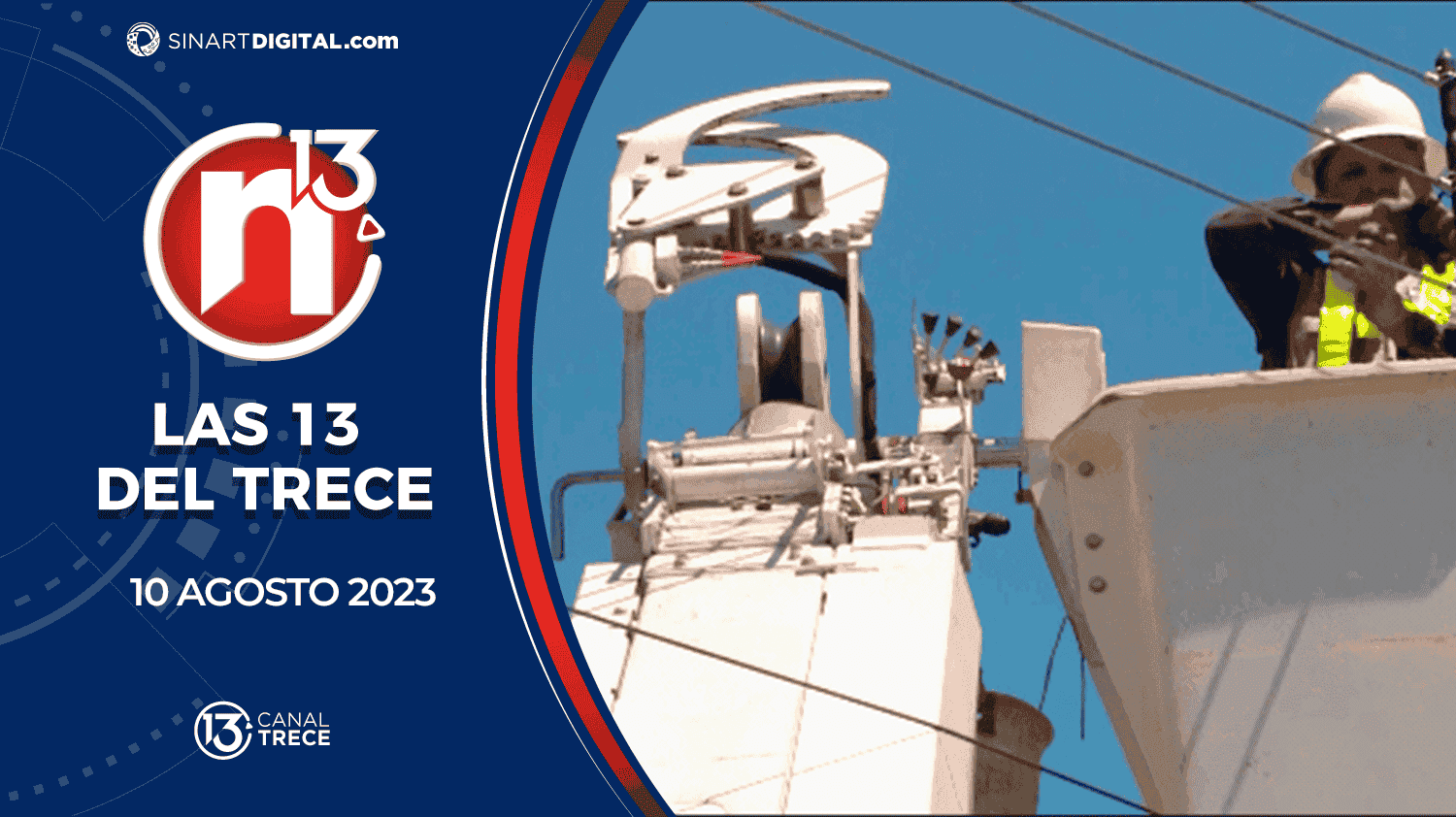 Las 13 del Trece - 10 agosto | Trece Noticias 