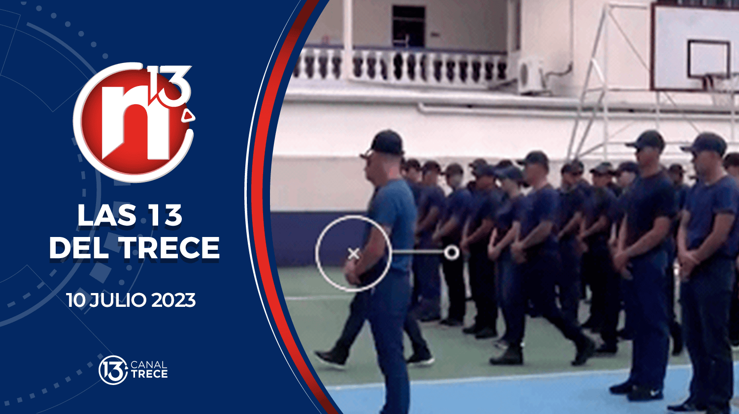 13 del Trece - 10 de Julio 2023 | Trece Noticias