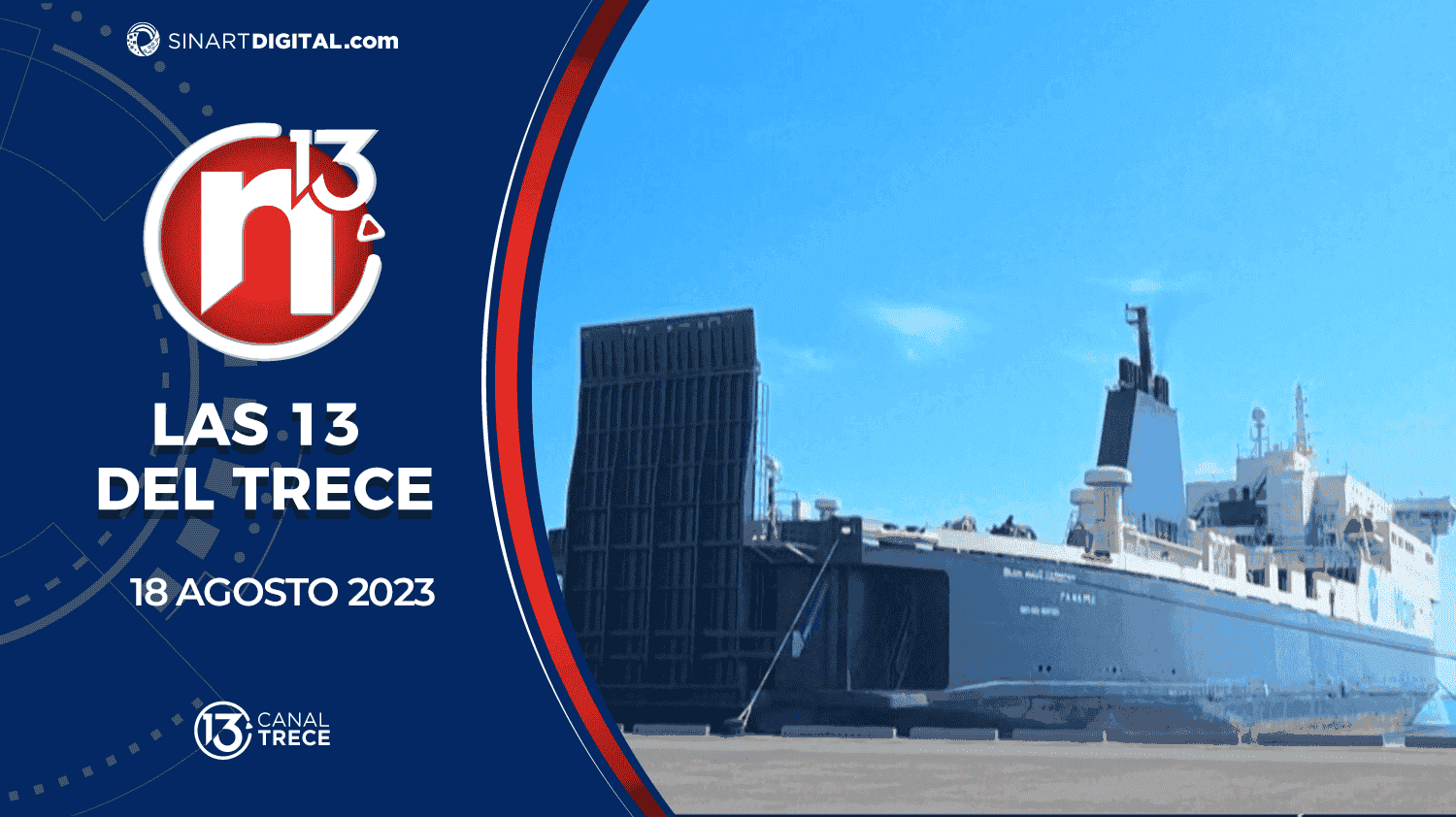 Las 13 del Trece - 18 agosto | Trece Noticias 