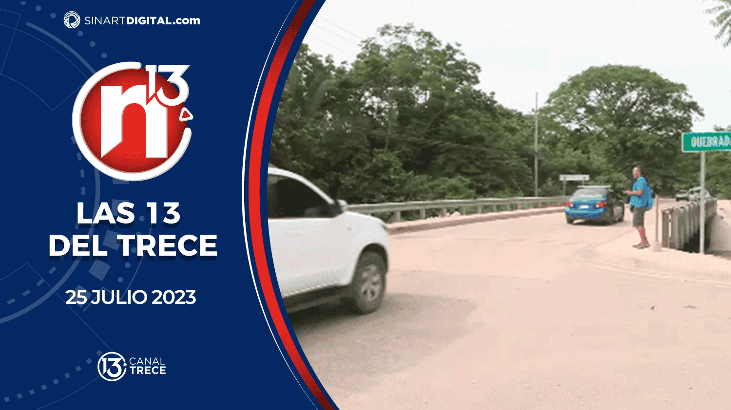 Las 13 del Trece - 25 Julio | Trece Noticias  