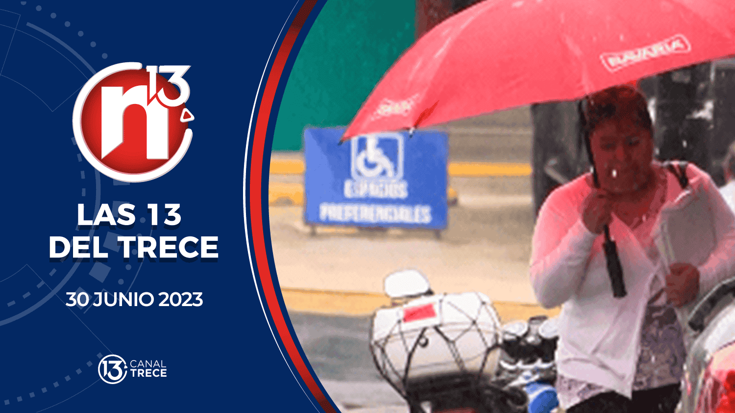 13 del Trece - 30 de junio 2023 | Trece Noticias