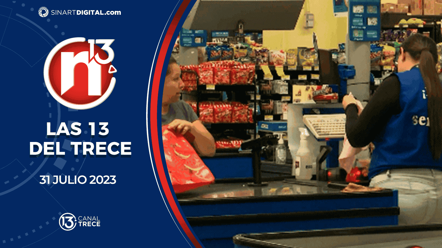 Las 13 del Trece - 31 Julio | Trece Noticias     