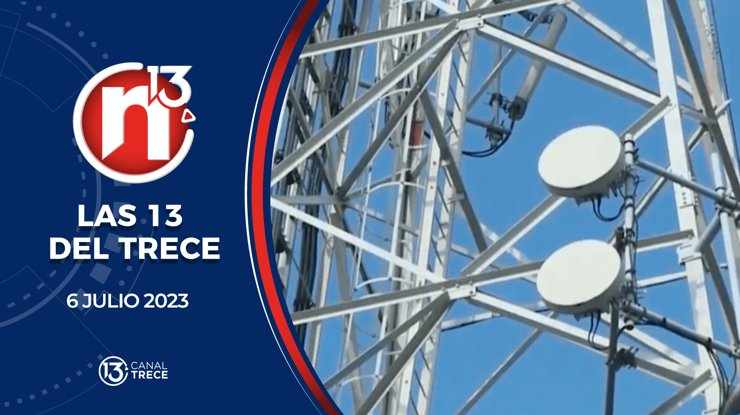 13 del Trece - 6 de julio 2023 | Trece Noticias