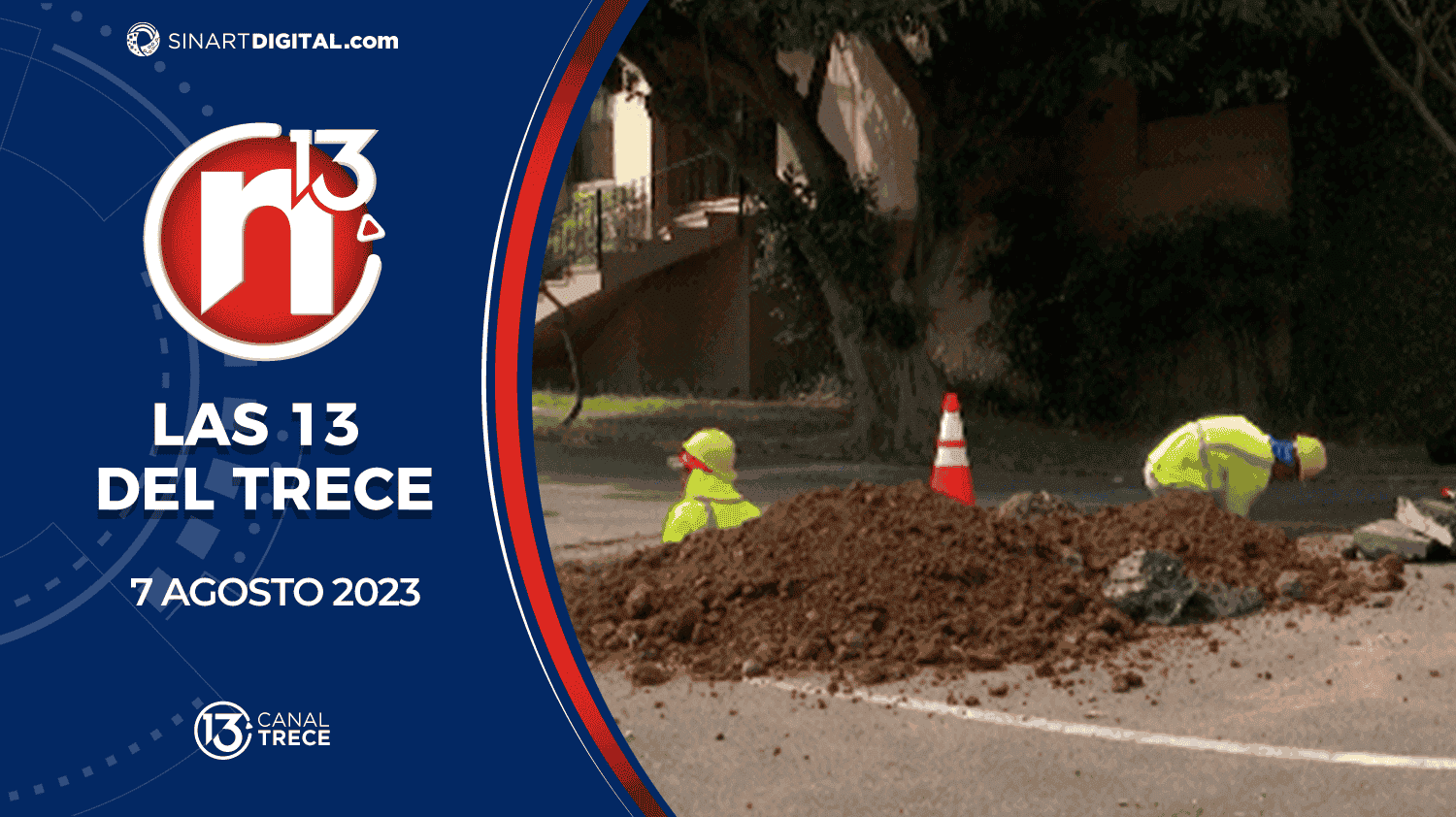 Las 13 del Trece - 7 agosto | Trece Noticias 