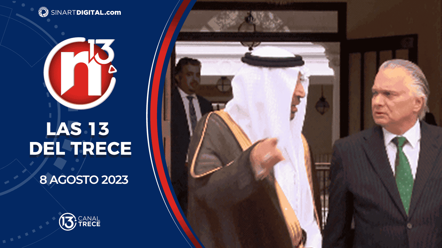 Las 13 del Trece - 8 agosto | Trece Noticias 