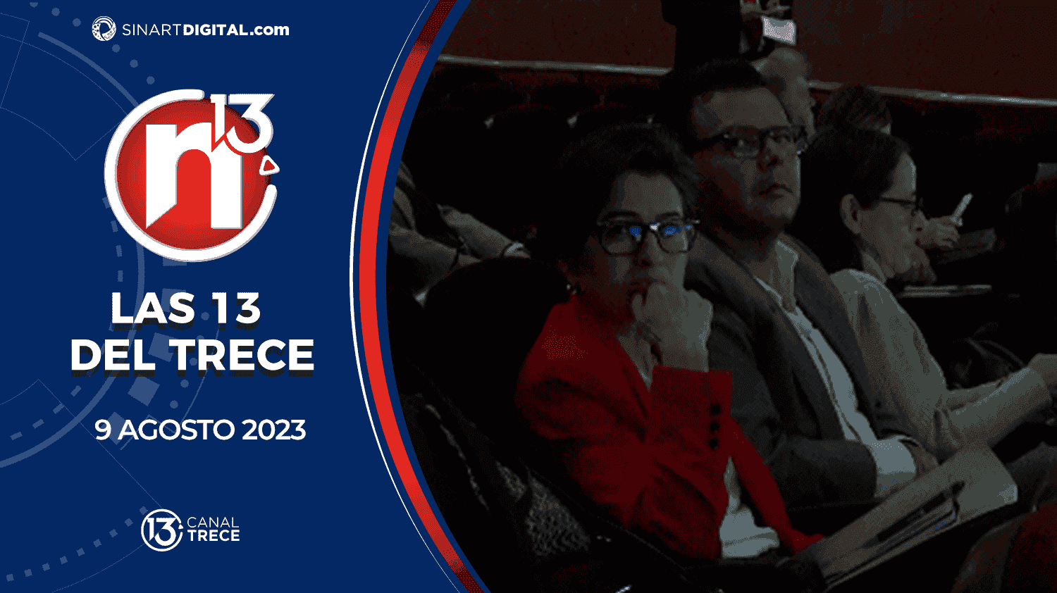 Las 13 del Trece - 9 agosto | Trece Noticias 
