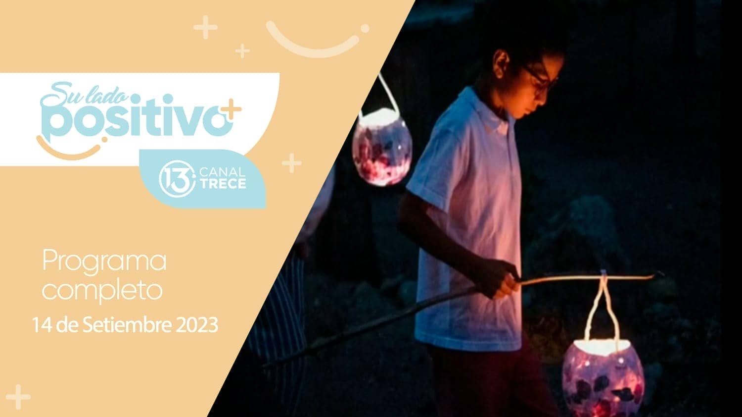 14 de Septiembre  2023 - Programa Completo | Su Lado Positivo  