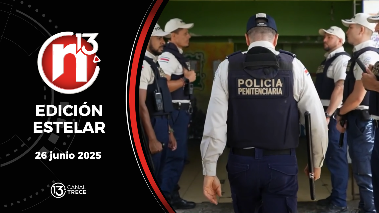 Trece Noticias Edición Meridiana | 26 Junio 2025