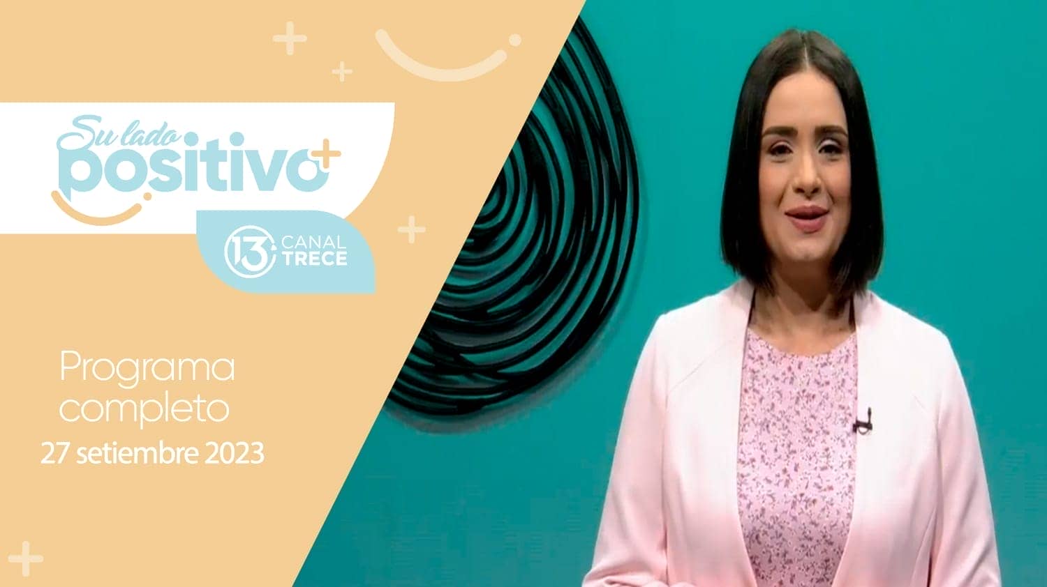 27 de Septiembre  2023 - Programa Completo | Su Lado Positivo       