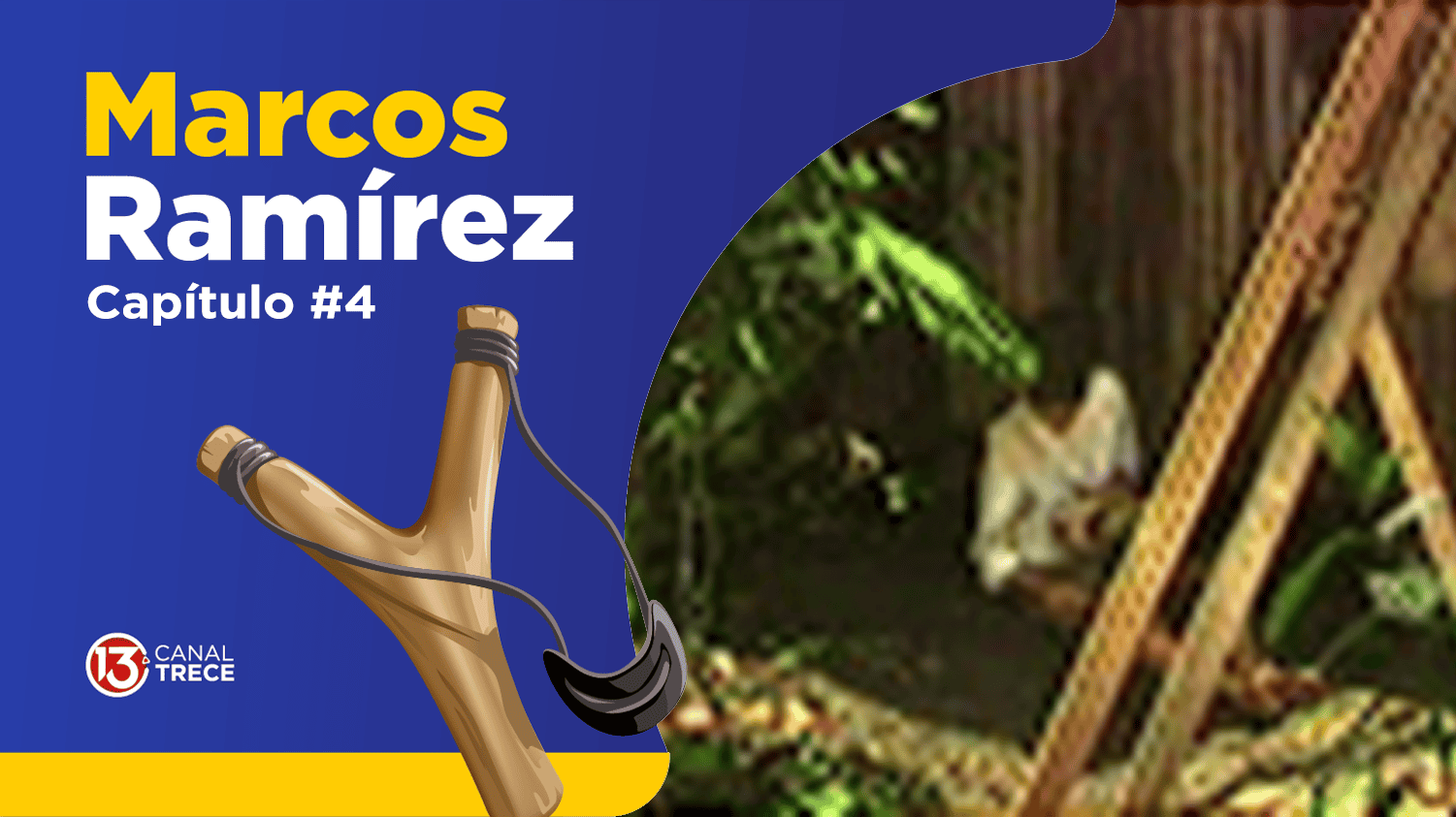 Marcos Ramírez Capítulo 4