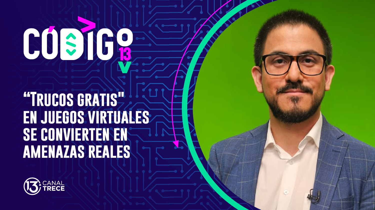 Entrevista Erick Arguello, Gerente ESET | Código Trece 