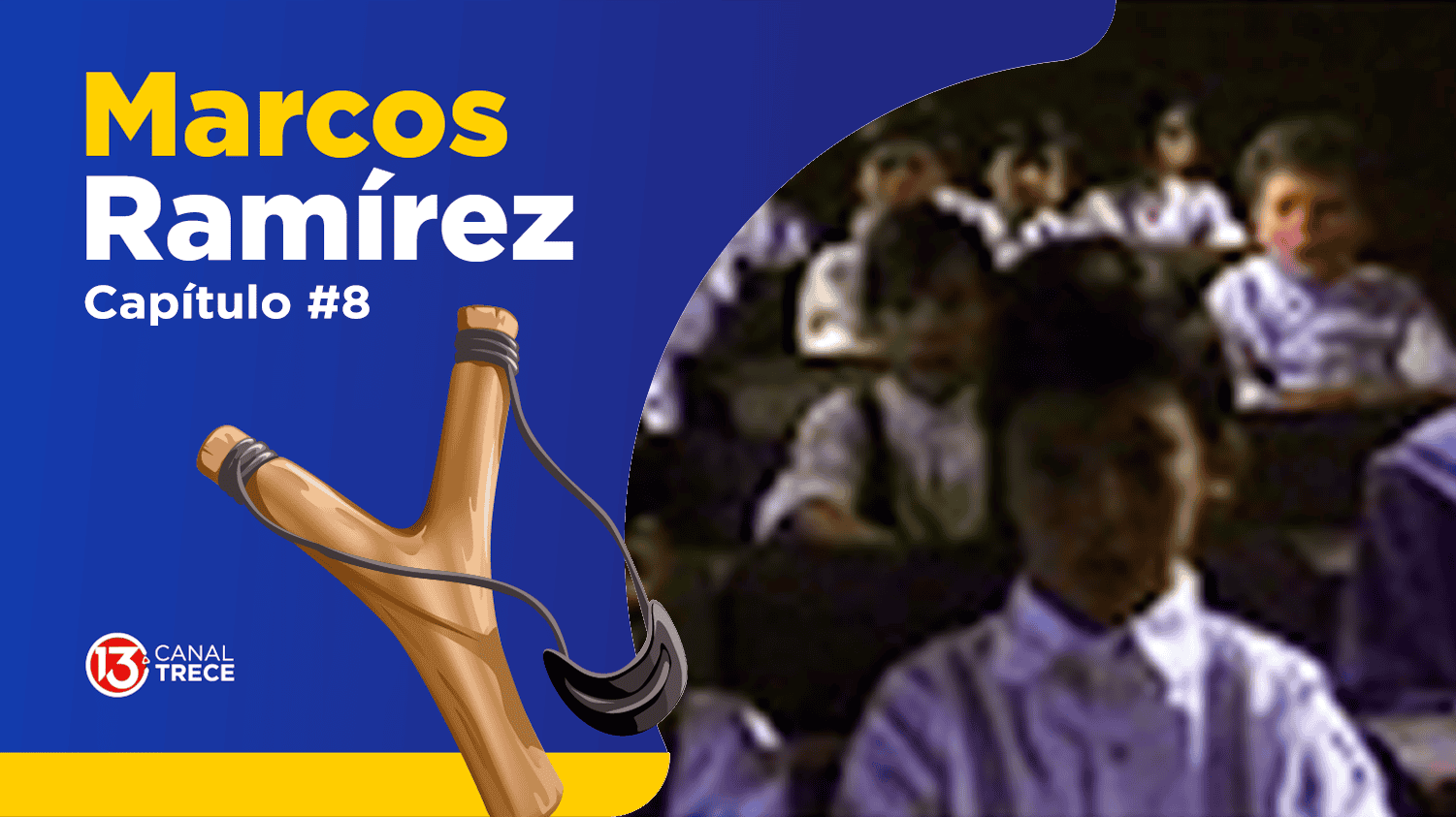 Marcos Ramírez Capítulo 8