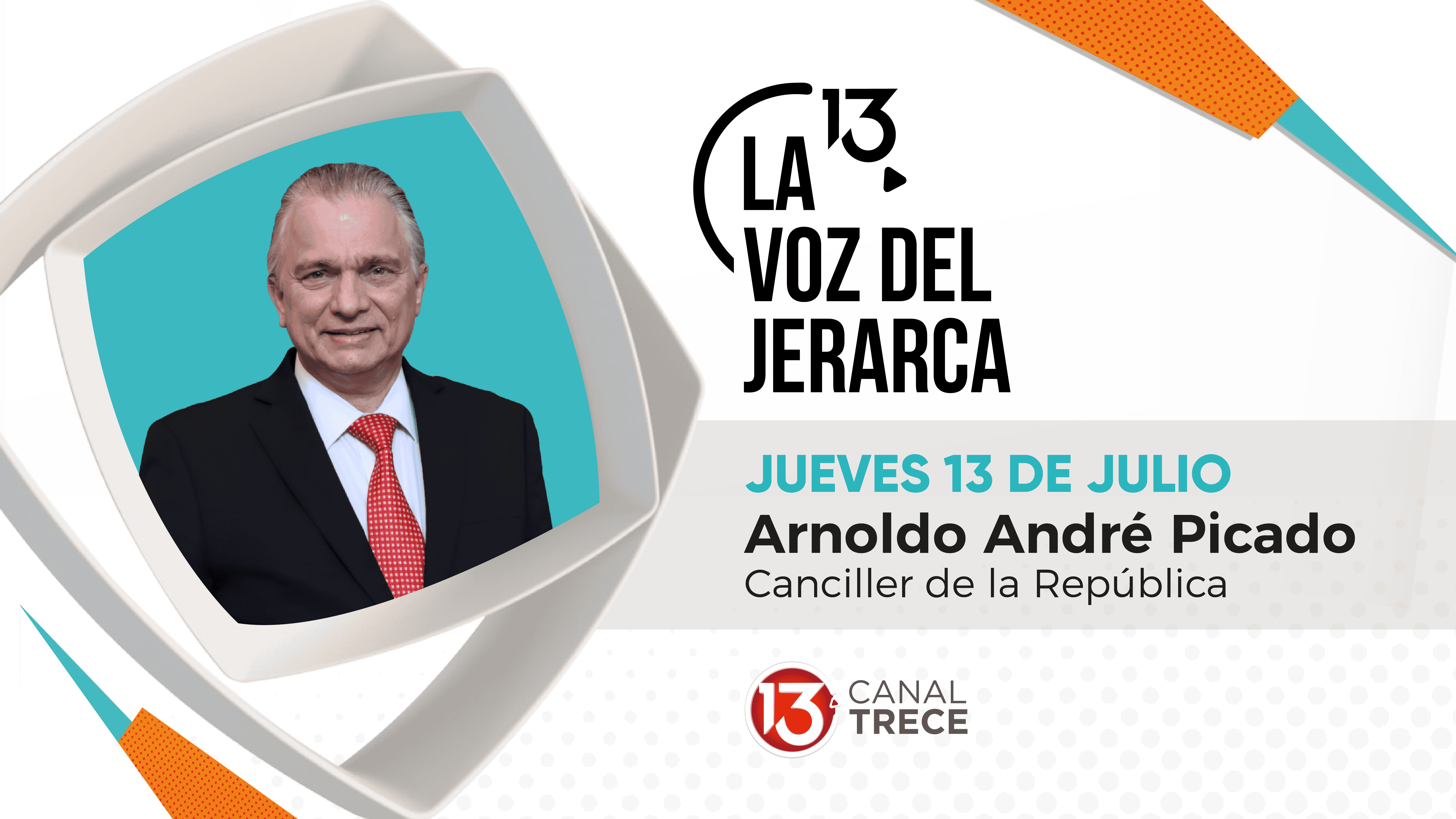 Arnoldo André Tinoco - Jueves 13 Julio | La Voz del Jerarca
