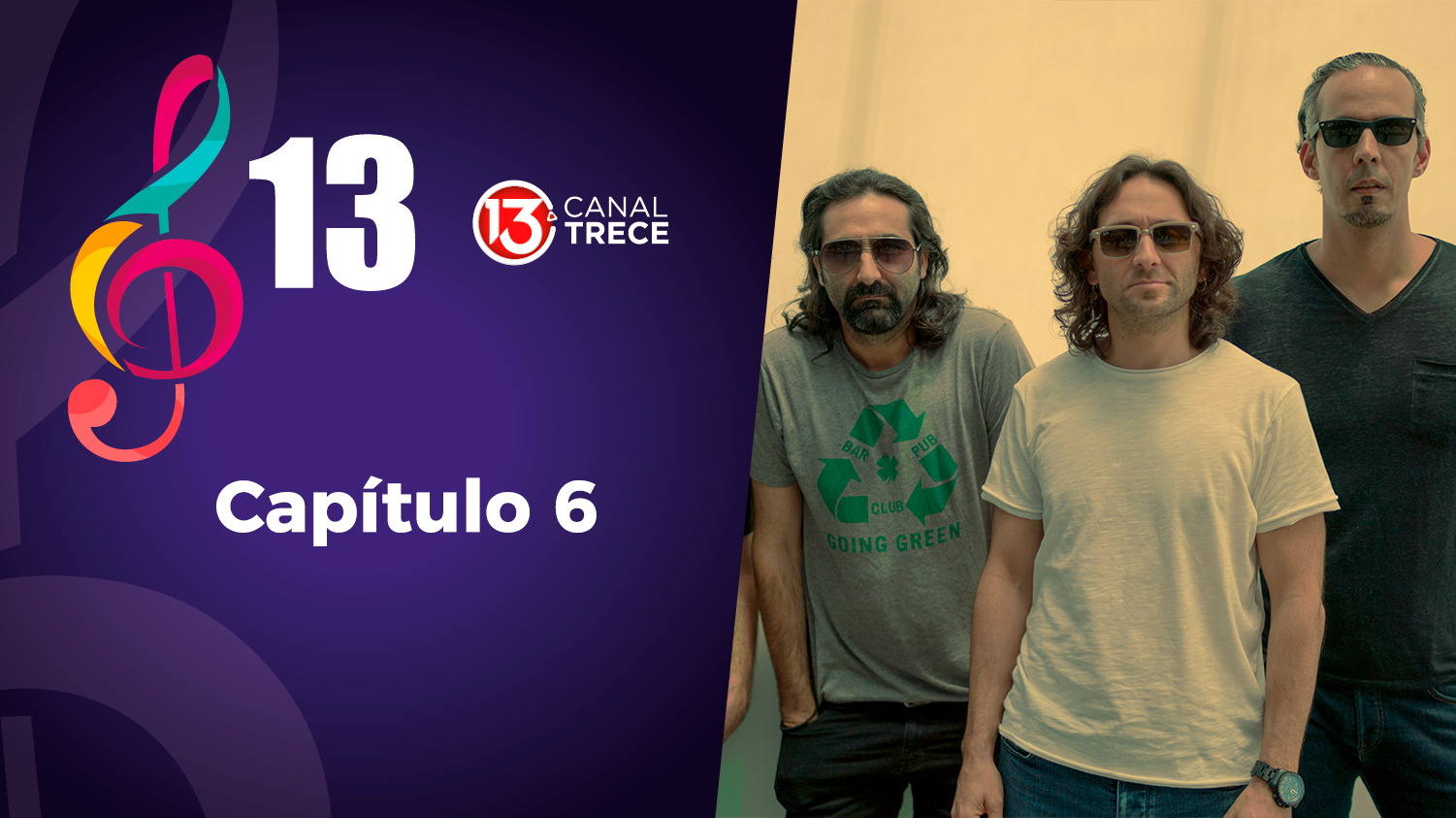 Musicales del Trece | Capítulo 6