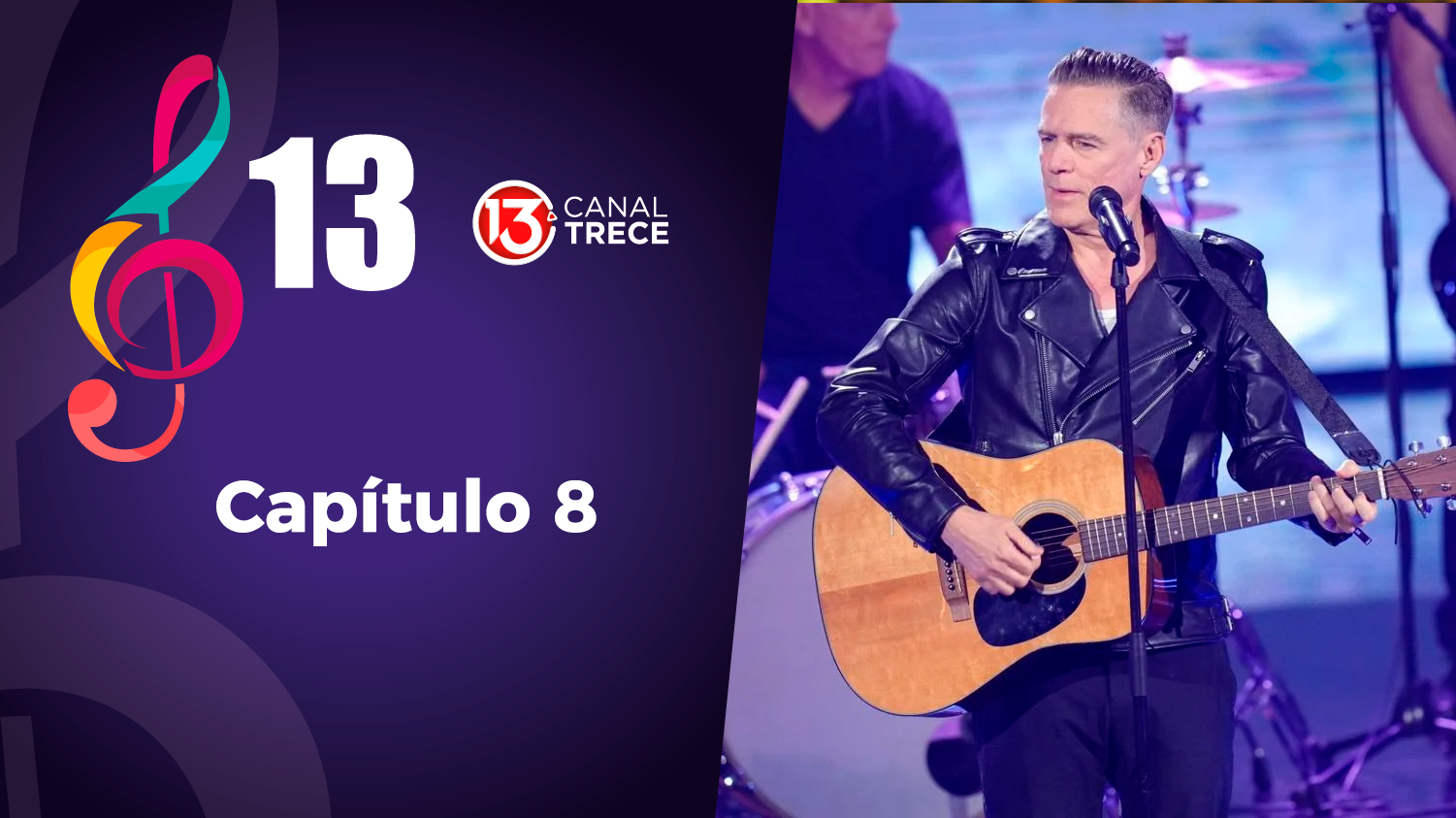 Musicales del Trece | Capítulo 8