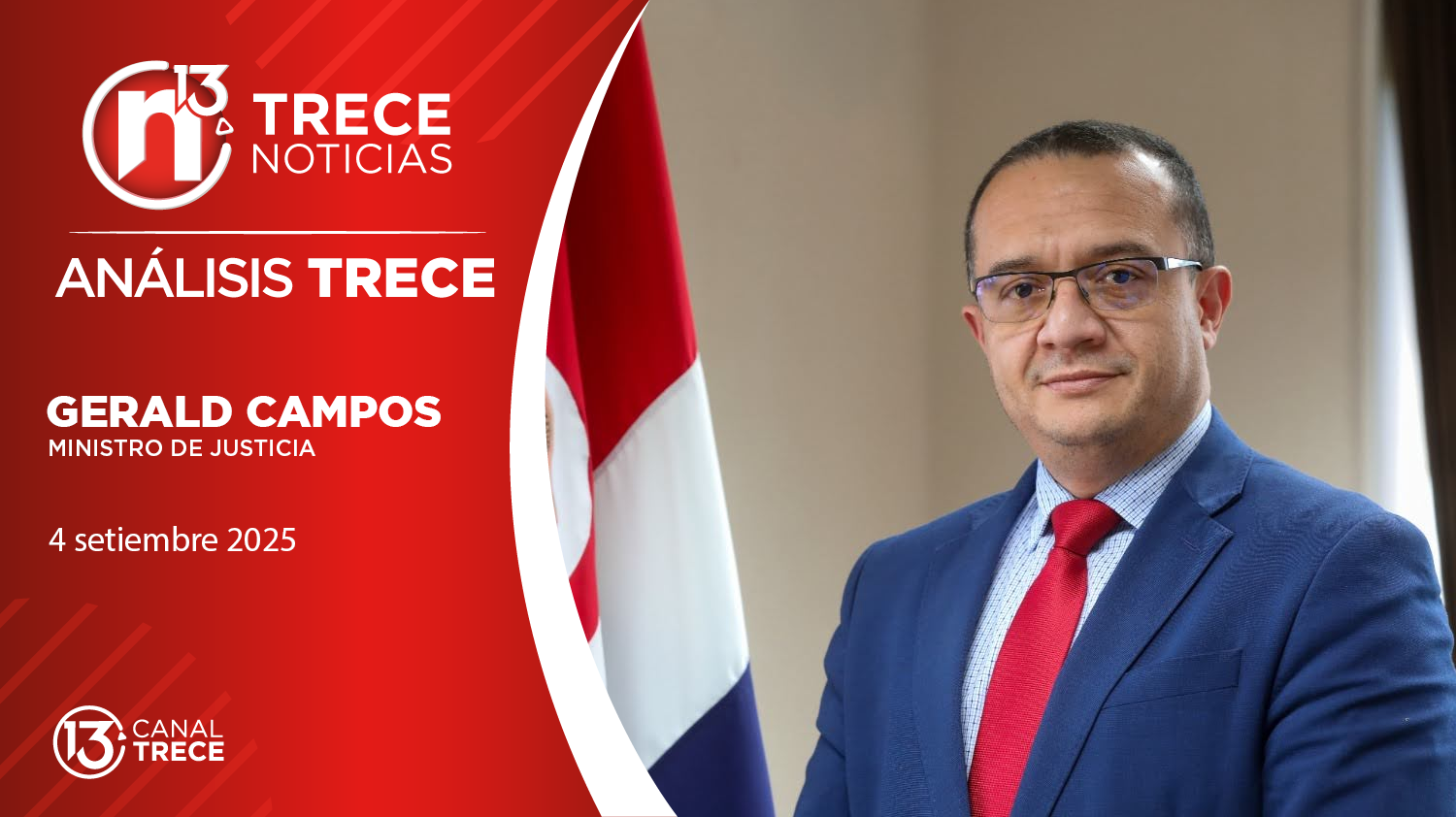 Entrevista a Gerald Campos - Ministro de Justicia y Paz