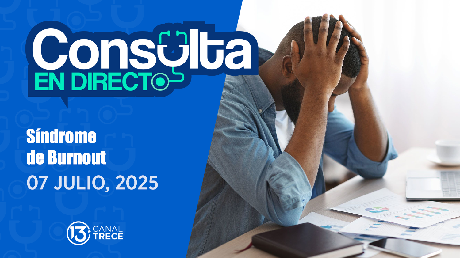  Consulta en Directo | 7 julio 2025 