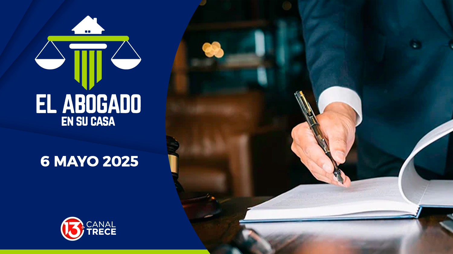 Tema Libre | El Abogado en su Casa | 6 Mayo 2025