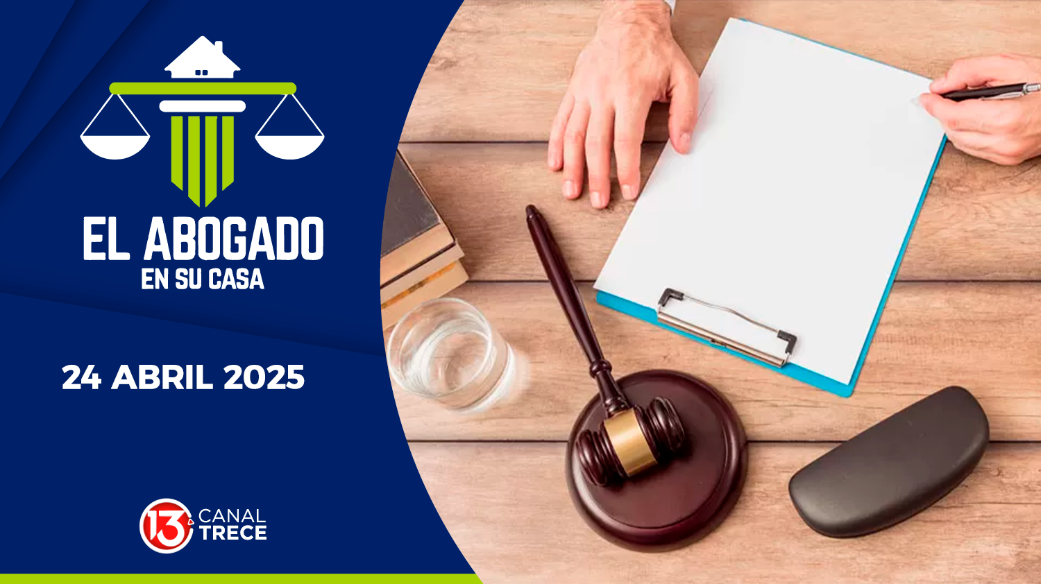 Cobro Judicial | El Abogado en su Casa | 24 Abril 2025