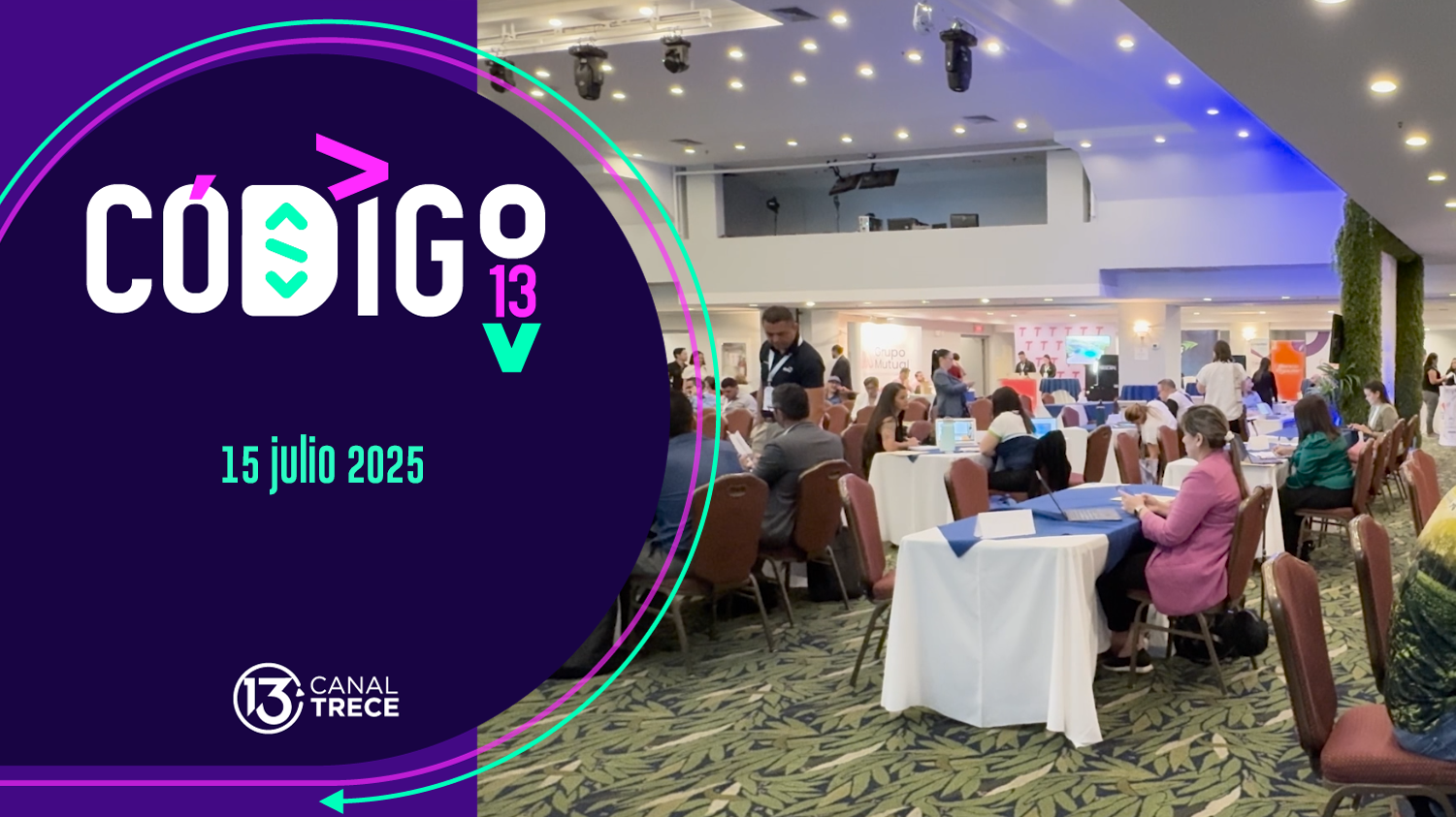 Código 13 | 15 julio 2025