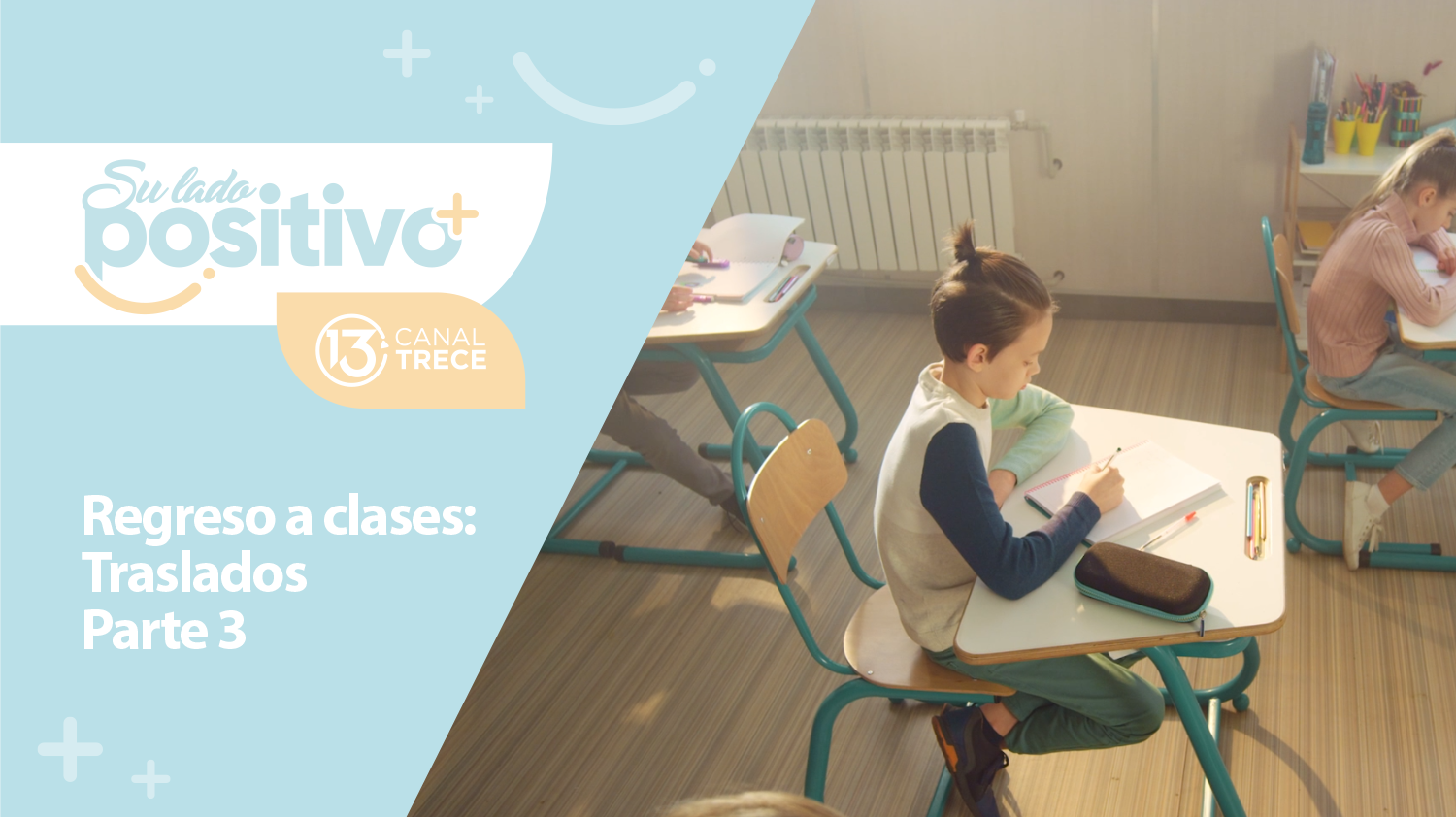 Regreso a clases: Traslados - Parte 3