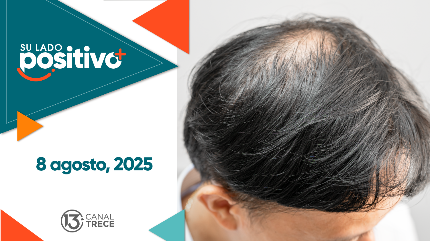 Su Lado Positivo | 8 Agosto 2025