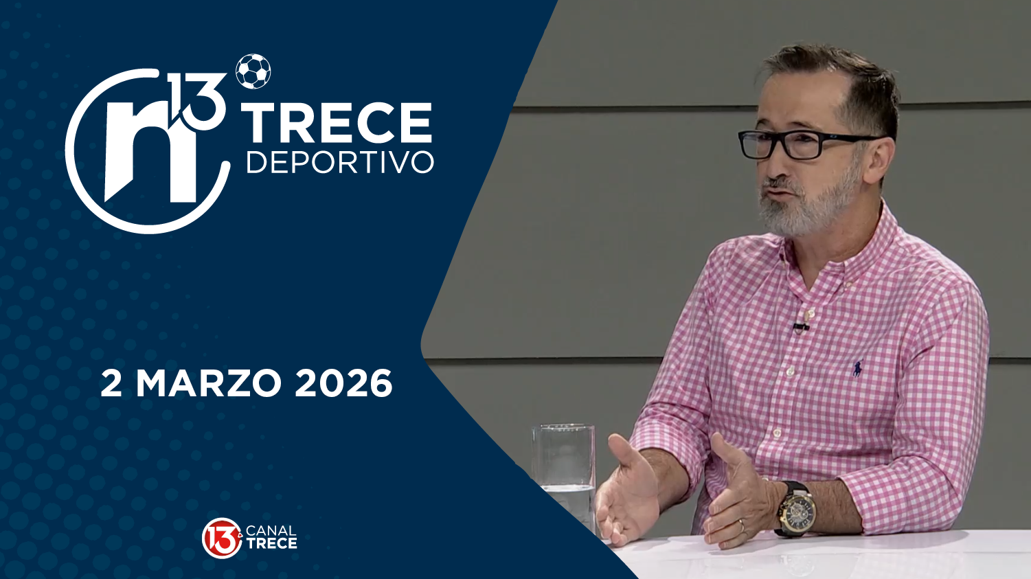 Trece Deportivo | 2 marzo 2026 