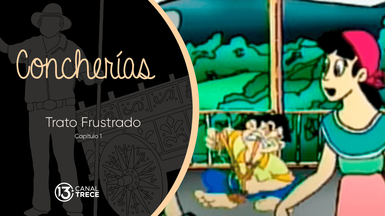 CONCHERÍAS: TRATO FRUSTRADO | Capítulo 1