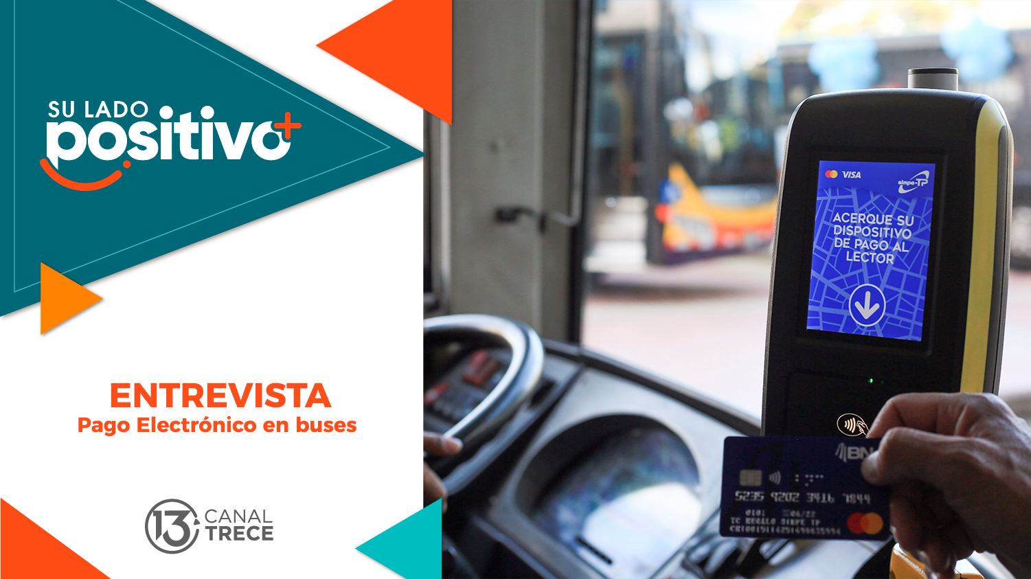 Entrevista Pago Electrónico en buses | Su lado Positivo