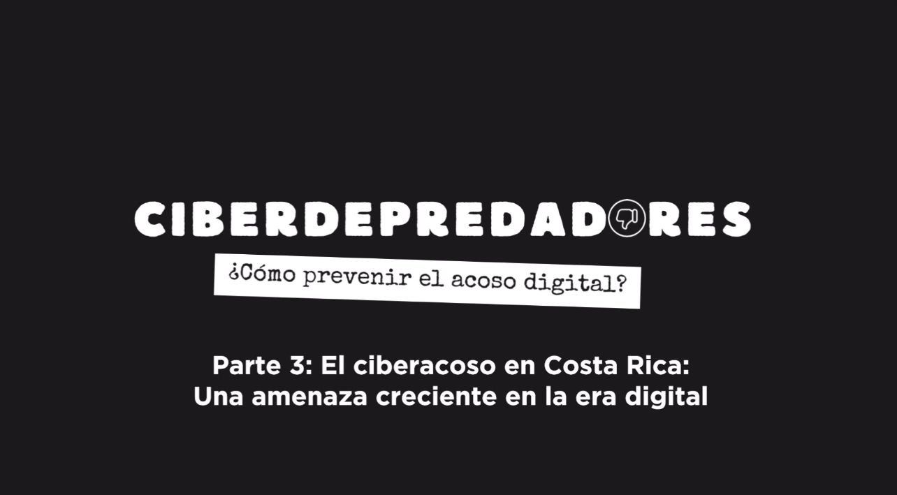 trParte 3: El ciberacoso en Costa Rica: Una amenaza creciente en la era digital