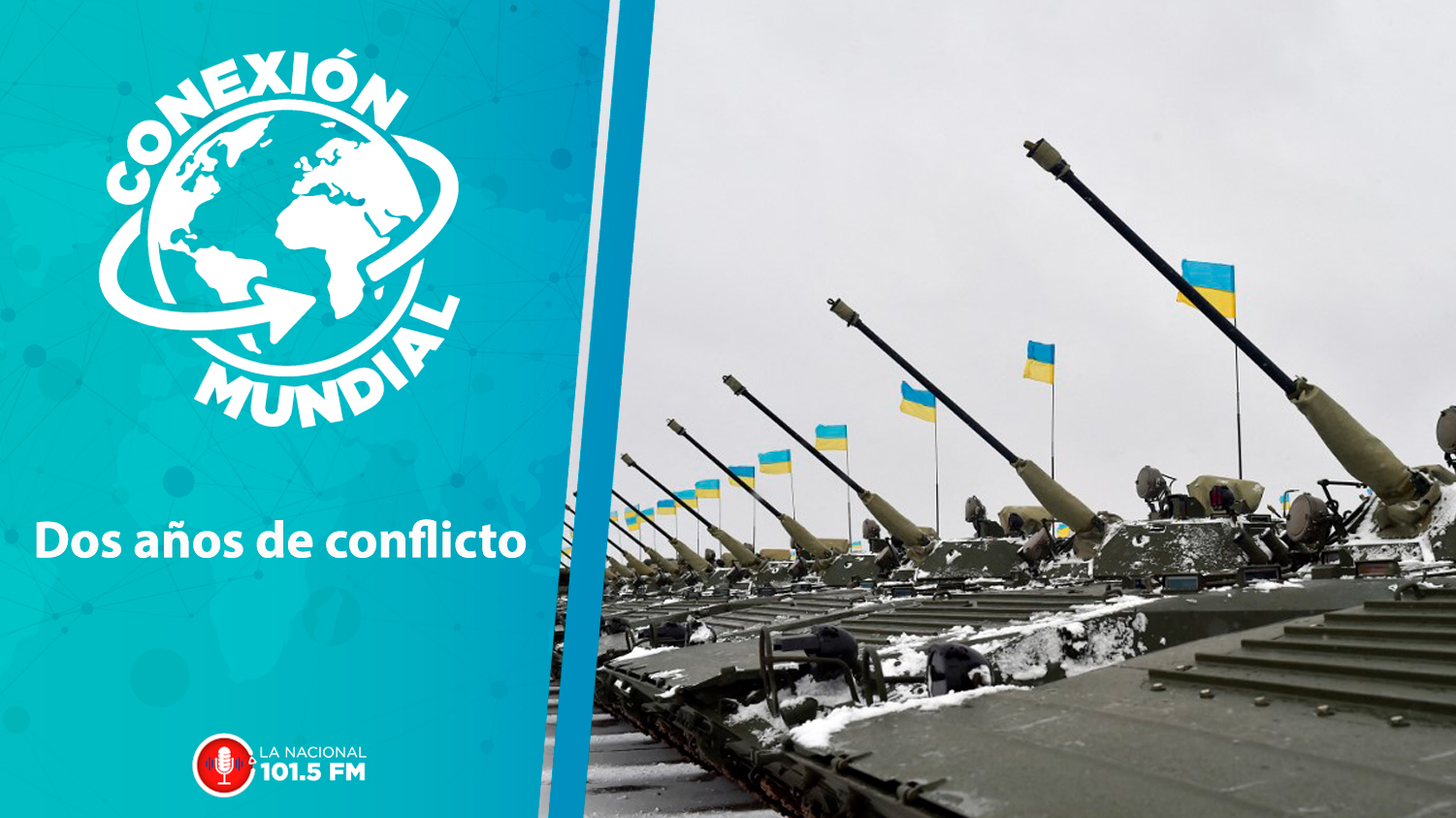 Rusia-Ucrania: dos años de conflicto | Conexión Mundial.