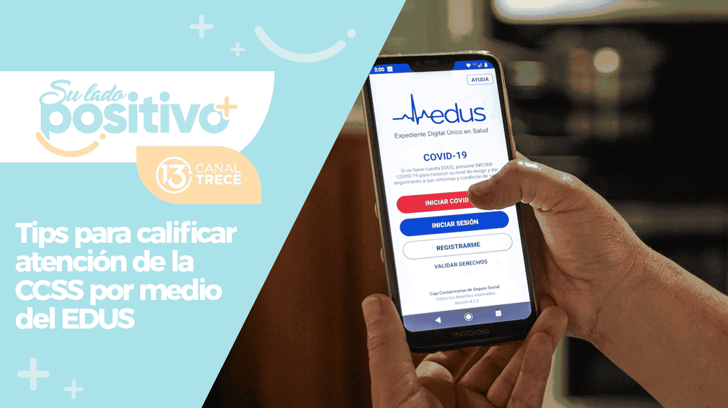 Cómo calificar la atención de la CCSS por medio del EDUS