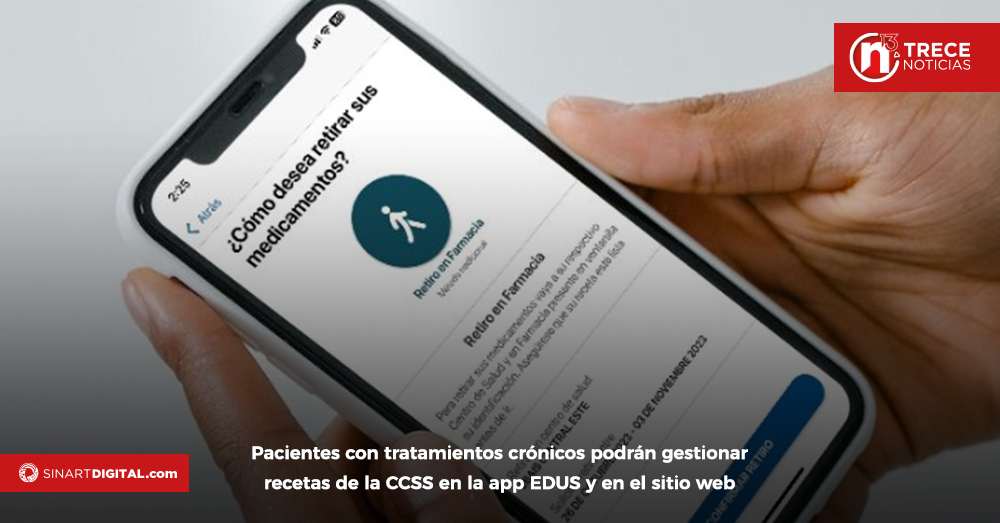 Pacientes con tratamientos crónicos podrán gestionar recetas de la CCSS en la app EDUS y en el sitio web