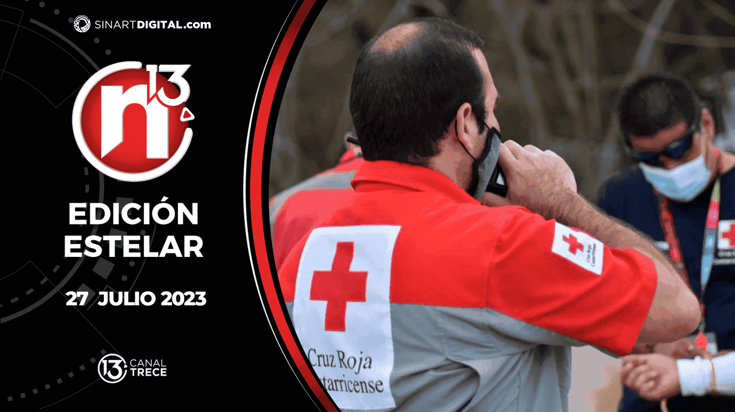 Edición Estelar - 27 julio 2023 | Trece Noticias