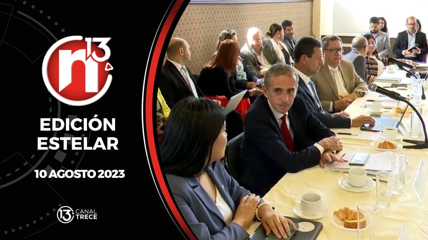 Edición Estelar - 10 agosto 2023 | Trece Noticias
