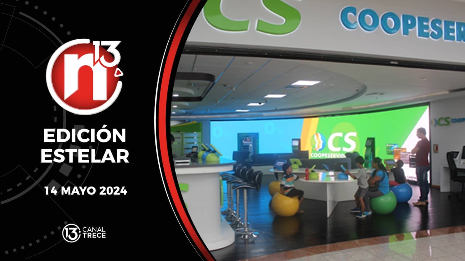 Trece Noticias Edición Estelar 14 mayo 2024. 
