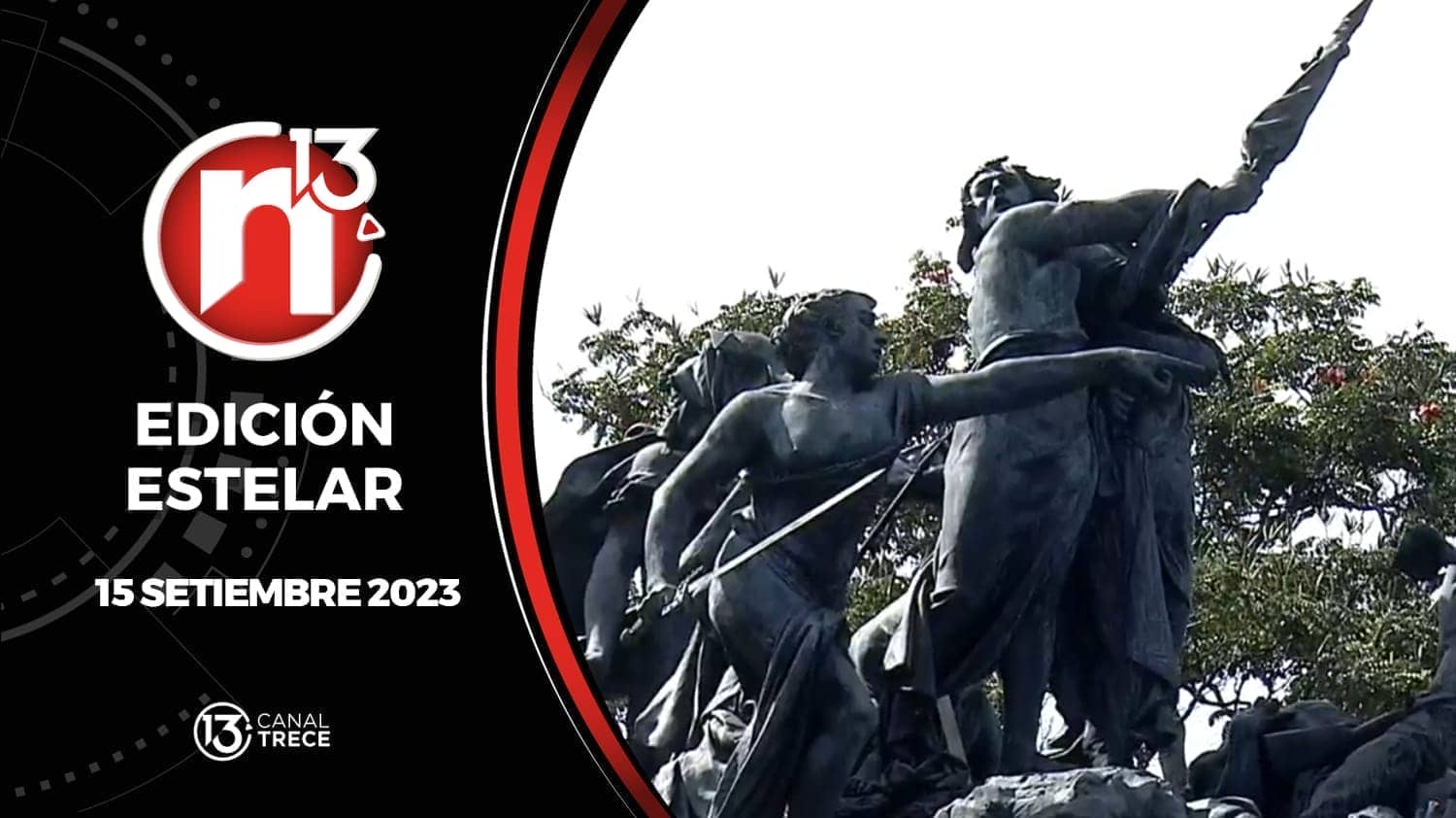 Edición Estelar - 15 Setiembre 2023 | Trece Noticias