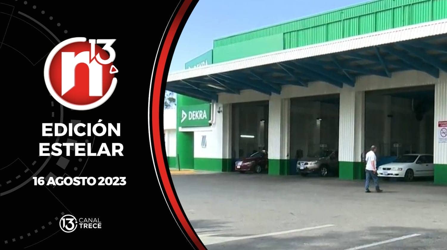 Edición Estelar - 16 agosto 2023 | Trece Noticias