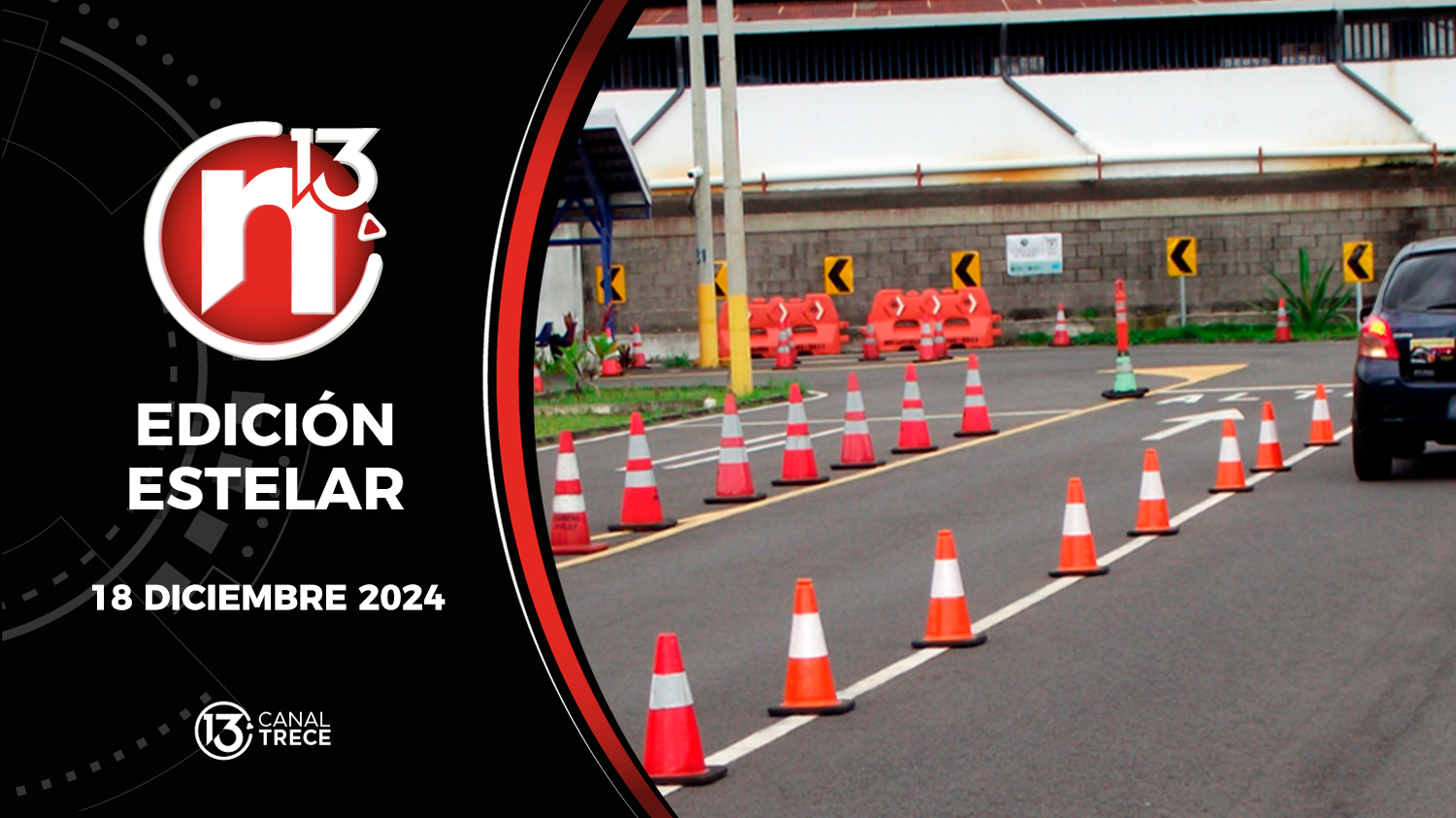 Trece Noticias Edición Estelar | 18 Diciembre 2024 