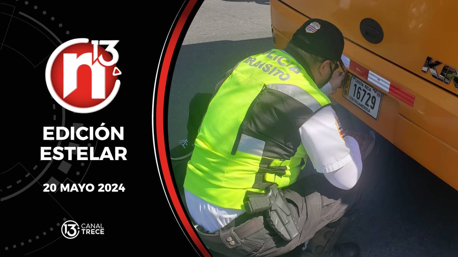 Trece Noticias Edición Estelar 20 mayo 2024. 