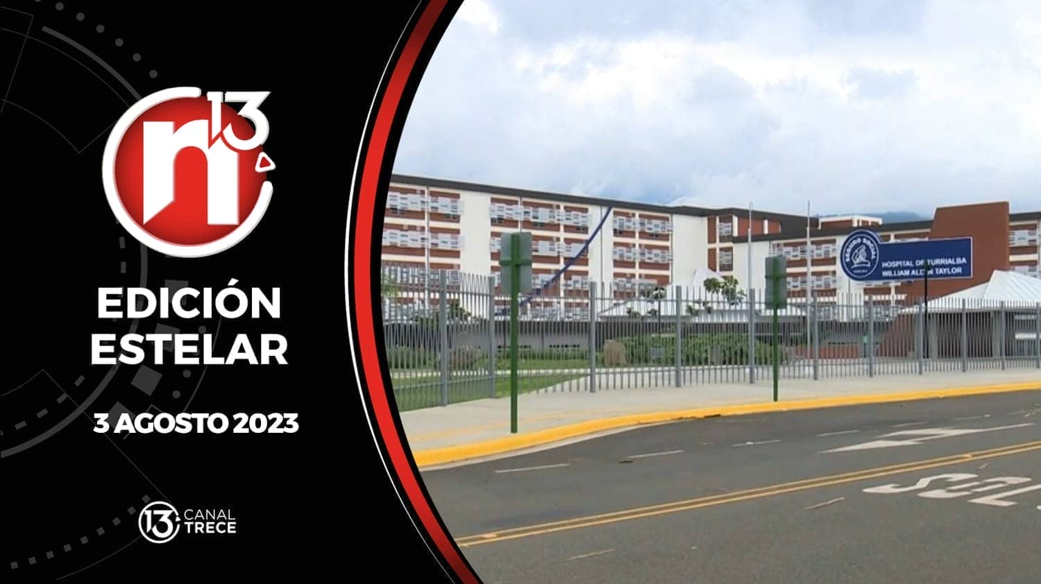 Edición Estelar - 3 agosto 2023 | Trece Noticias