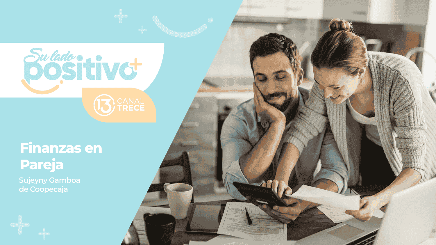 Finanzas en pareja - Sujeyny Gamboa de Coopecaja