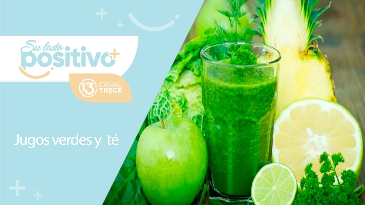 Beneficios del jugo verde y el té | 25 setiembre 2023