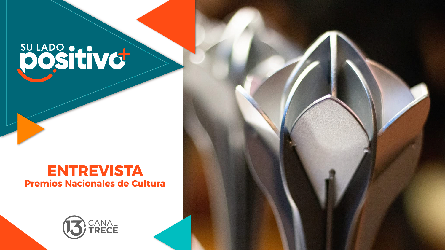 Entrevista Premios Nacionales de Cultura | Su lado Positivo