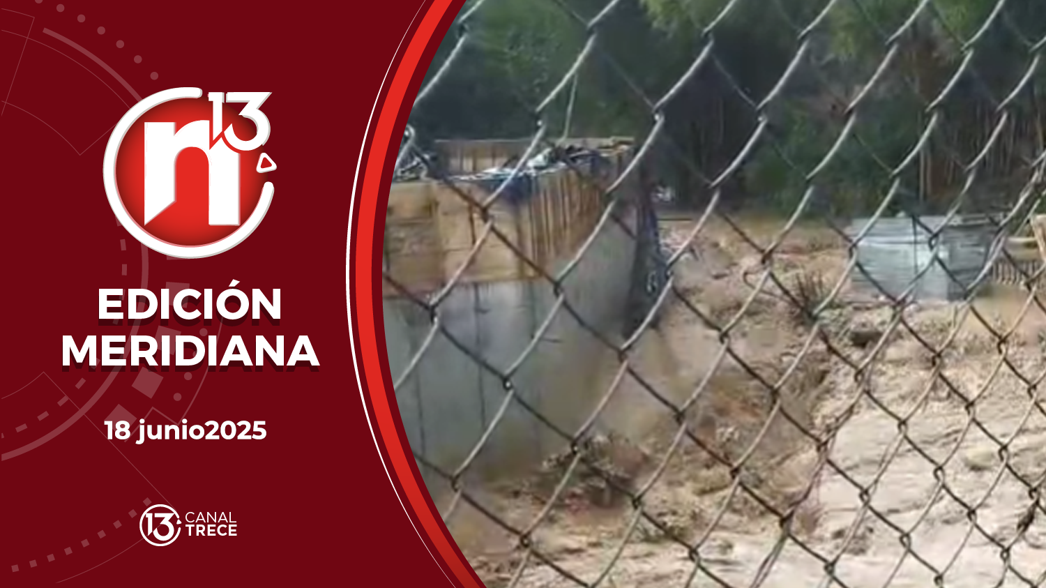 Trece Noticias Edición Meridiana | 18 Junio 2025