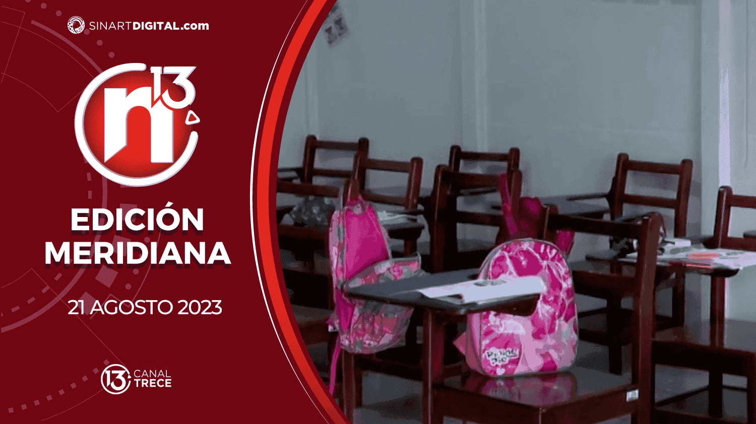 Edición Meridiana - 21 agosto 2023 | Trece Noticias  