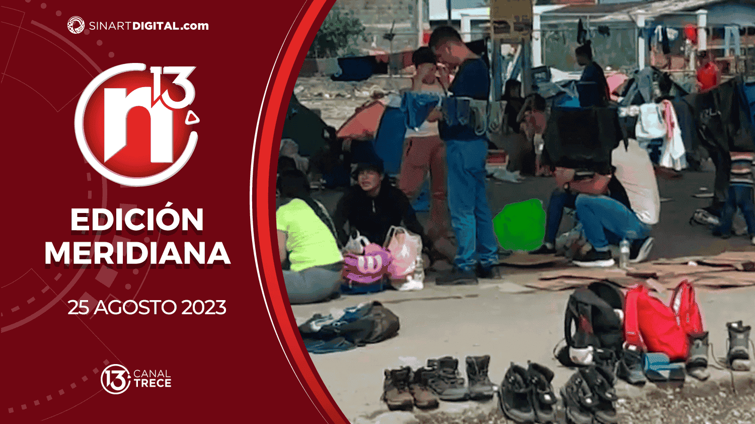 Edición Meridiana - 25 agosto 2023 | Trece Noticias 